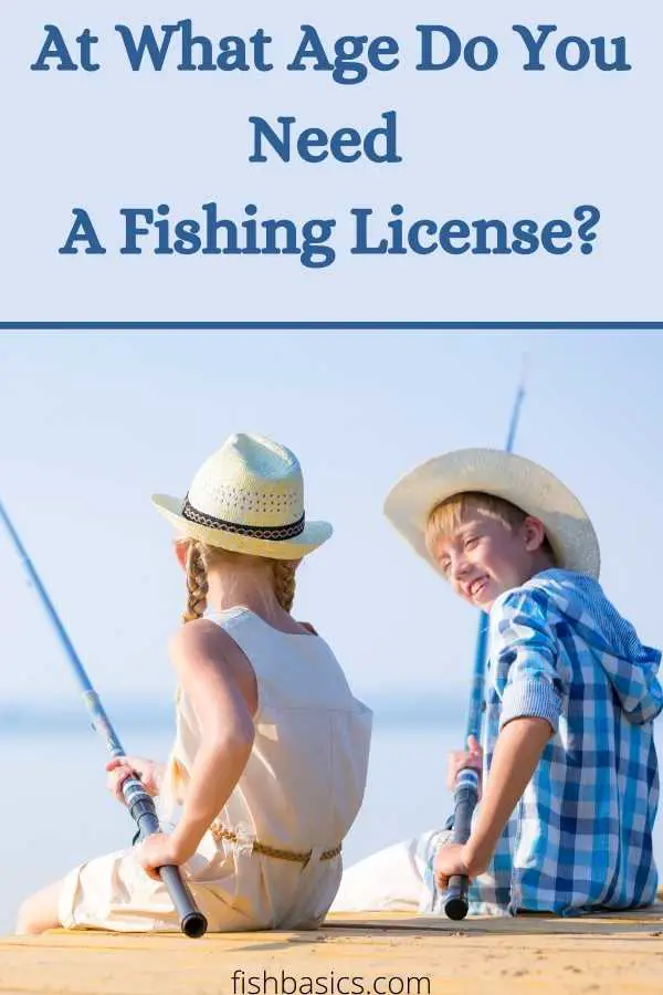 at what age do you need a fishing license by state
