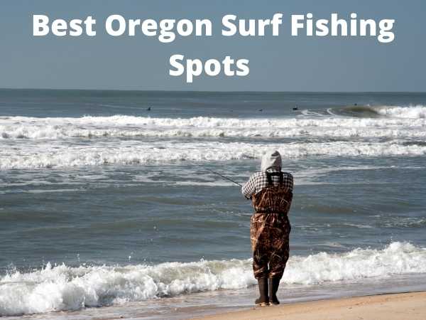 Best Oregon Surf Fishing Spots