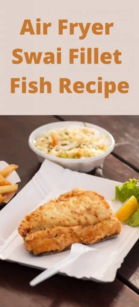 Air Fryer Swai Fillet Fish Recipe