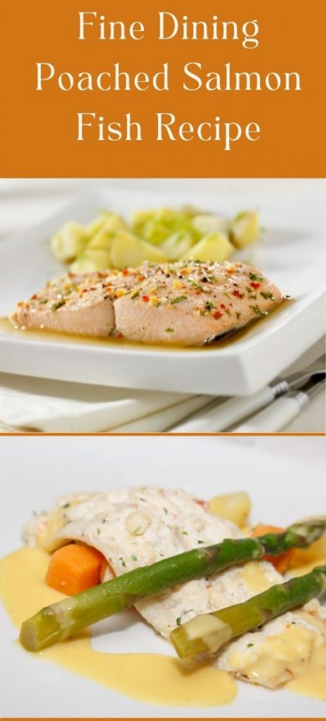 Fine Dining Poached Salmon Fish Recipes