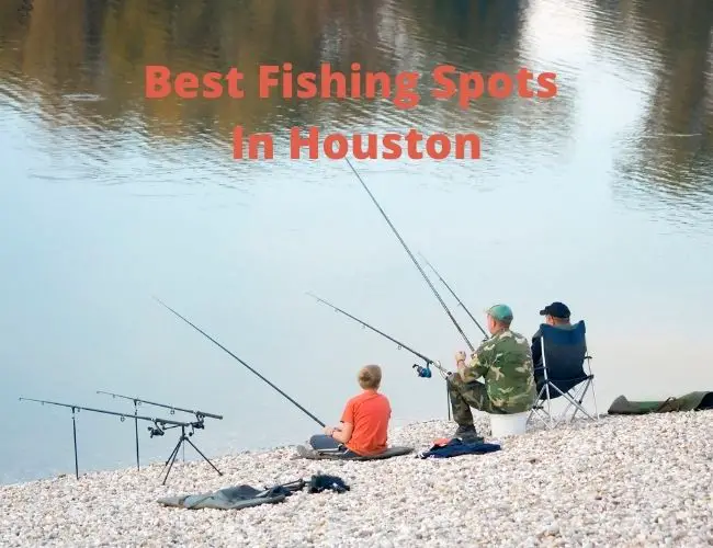 Best Fishing Spots In Houston