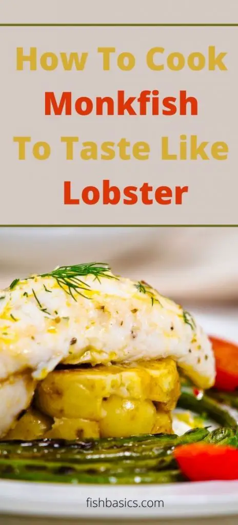 How To Cook Monkfish To Taste Like Lobsters