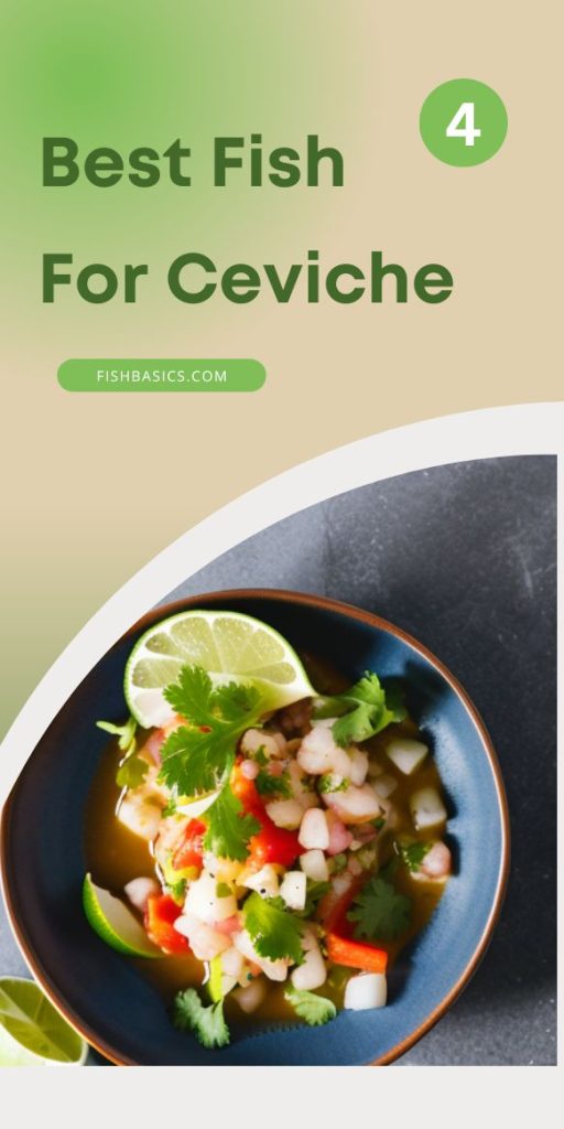 what is the best fish for ceviche